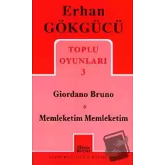 Toplu Oyunları 3 Giordano Bruno /  Memleketim Memleketim