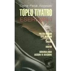 Toplu Tiyatro Eserleri - 1