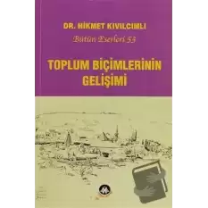 Toplum Biçimlerinin Gelişimi