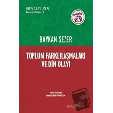 Toplum Farklılaşmaları ve Din Olayı