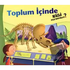 Toplum İçinde Nasıl Davranmalıyız - 3