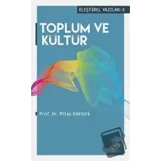 Toplum ve Kültür