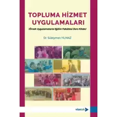 Topluma Hizmet Uygulamaları