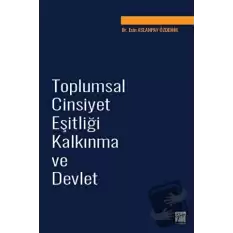 Toplumsal Cinsiyet Eşitliği Kalkınma ve Devlet