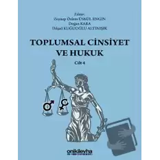 Toplumsal Cinsiyet ve Hukuk - Cilt 4