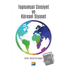 Toplumsal Cinsiyet ve Küresel Siyaset