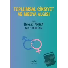 Toplumsal Cinsiyet ve Medya Algısı