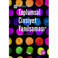 Toplumsal Cinsiyet Yanılsaması