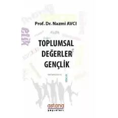 Toplumsal Değerler - Gençlik