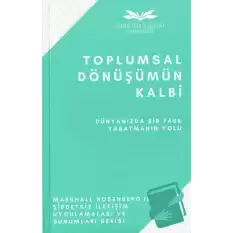 Toplumsal Dönüşümün Kalbi