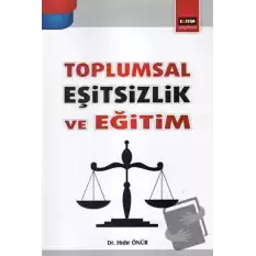 Toplumsal Eşitsizlik Ve Eğitim