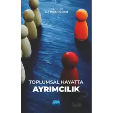 Toplumsal Hayatta Ayrımcılık