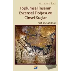 Toplumsal İnsanın Evrensel Doğası ve Cinsel Suçlar