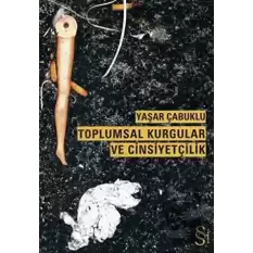 Toplumsal Kurgular ve Cinsiyetçilik