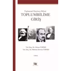 Toplumsal Olayların Bilimi:Toplum Bilime Giriş