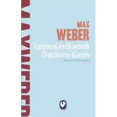 Toplumsal ve Ekonomik Örgütlenme Kuramı