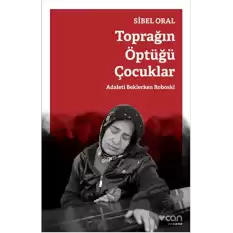 Toprağın Öptüğü Çocuklar