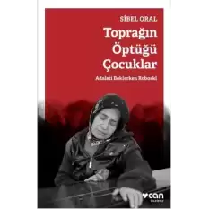 Toprağın Öptüğü Çocuklar