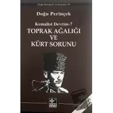 Toprak Ağalığı ve Kürt Sorunu