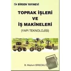 Toprak İşleri ve İş Makineleri