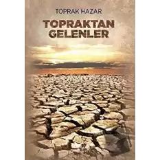 Topraktan Gelenler