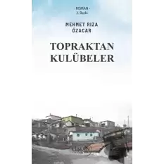 Topraktan Kulübeler