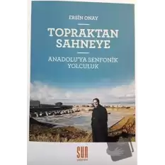 Topraktan Sahneye