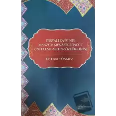 Tosyalı Zaifinin Manzum Menasik-i Haccı