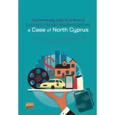 Tourism Industry a Key Value Driver to Economic Growth and Development - A Case of North Cyprus