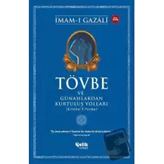 Tövbe ve Günahlardan Kurtuluş Yolları