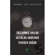 Tozlanmış Anılar Satırlar Arasında Yeniden Doğar