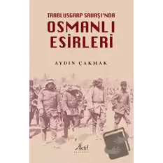 Trablusgarp Savaşında Osmanlı Esirleri