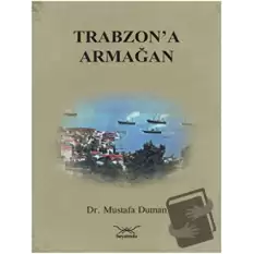 Trabzona Armağan