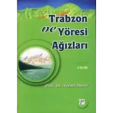 Trabzon ve Yöresi Ağızları Cilt: 1-2-3