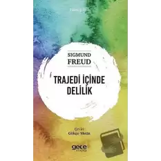 Trajedi İçinde Delilik