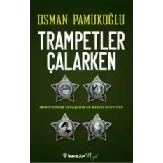 Trampetler Çalarken