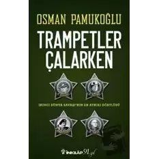 Trampetler Çalarken