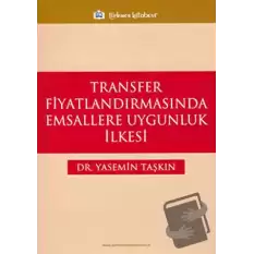 Transfer Fiyatlandırmasında Emsallere Uygunluk İlkesi