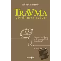 Travma - Görünmez Salgın