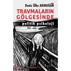 Travmaların Gölgesinde