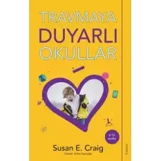 Travmaya Duyarlı Okullar