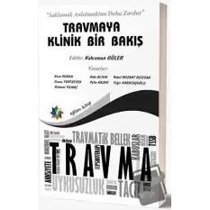 Travmaya Klinik Bir Bakış