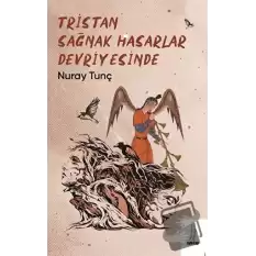 Tristan Sağnak Hasarlar Devriyesinde