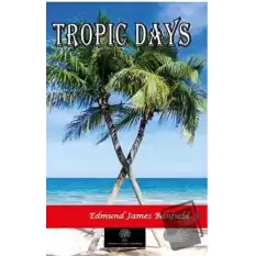 Tropic Days