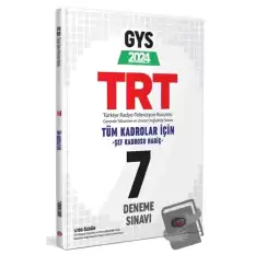 TRT Tüm Kadrolar (Şef Kadrosu Hariç) GYS 7 Deneme Sınavı