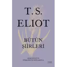 T.S. Eliot Bütün Şiirleri