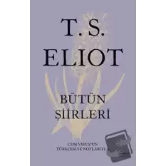 T.S. Elıot Bütün Şiirleri (Ciltli)