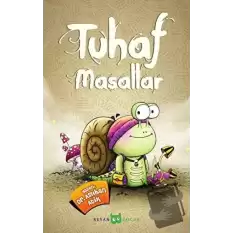 Tuhaf Masallar