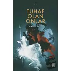 Tuhaf Olan Onlar