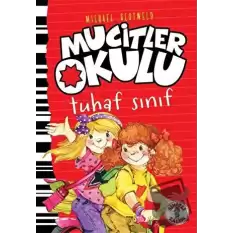 Tuhaf Sınıf - Mucitler Okulu (Ciltli)